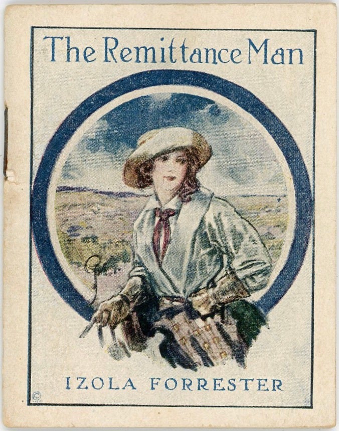 Remittance Men The Remittance Man, Miniature Book 1912 | Izola Forrester