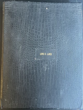 PRISON REFORM WARDEN LEWIS E. LAWES NEW YORK 1910-1919 PHOTO ALBUM/SCRAPBOOK