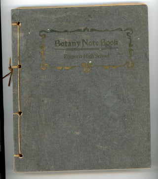 Item #1675 BOTANY NOTE BOOK EMPORIA HIGH SCHOOL KANSAS STUDENT MANUSCRIPT WITH 78 HAND-DRAWN...