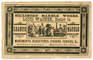 Item #17 MARBLE WORKS HEADSTONES MONUMENTS BUSINESS CARDS HILLSBORO IL 1880s