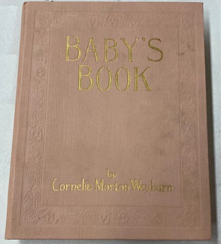 Item #455 BABY BOOK DOCUMENTING THE EARLY LIFE OF A SON, ASHLEY SPAULDING BORN IN 1924