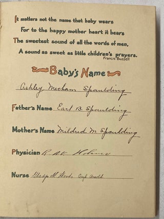 BABY BOOK DOCUMENTING THE EARLY LIFE OF A SON, ASHLEY SPAULDING BORN IN 1924