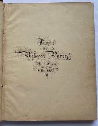 1850s FRIENDSHIP ALBUM - HANDWRITTEN NOTES to REBECCA PARRY - PENNSYLVANIA