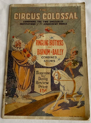 Item #882 1919 CIRCUS COLOSSAL - RINGLING BROS BARNUM BAILEY ITEMS